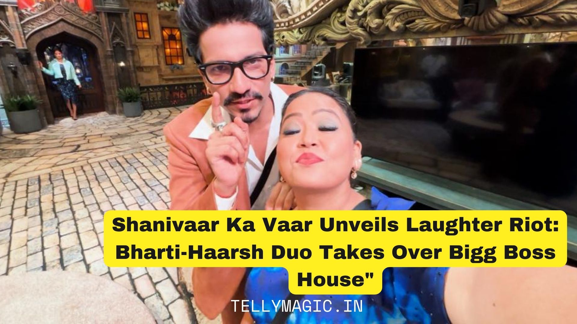 Shanivaar Ka Vaar Unveils Laughter Riot: Bharti-Haarsh Duo Takes Over Bigg Boss House
