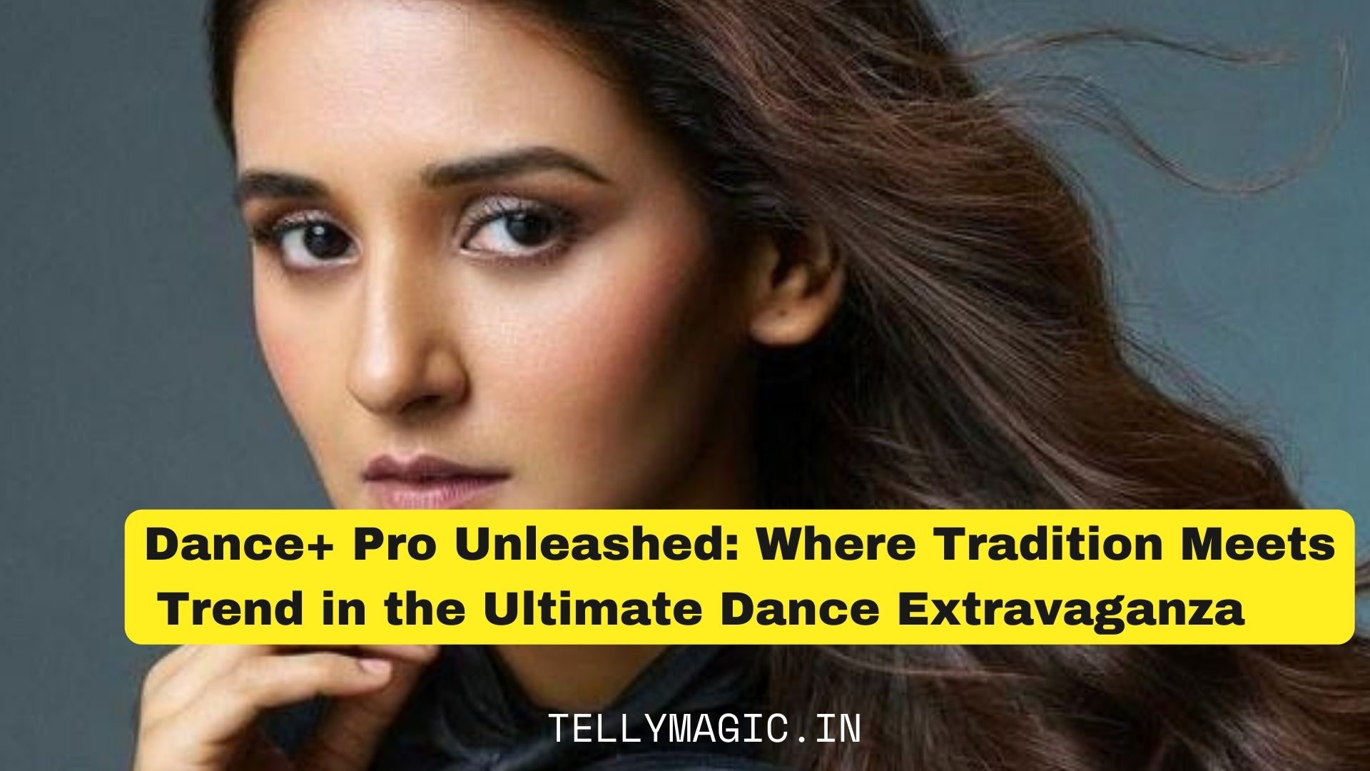 Dance+ Pro Unleashed: Where Tradition Meets Trend in the Ultimate Dance Extravaganza