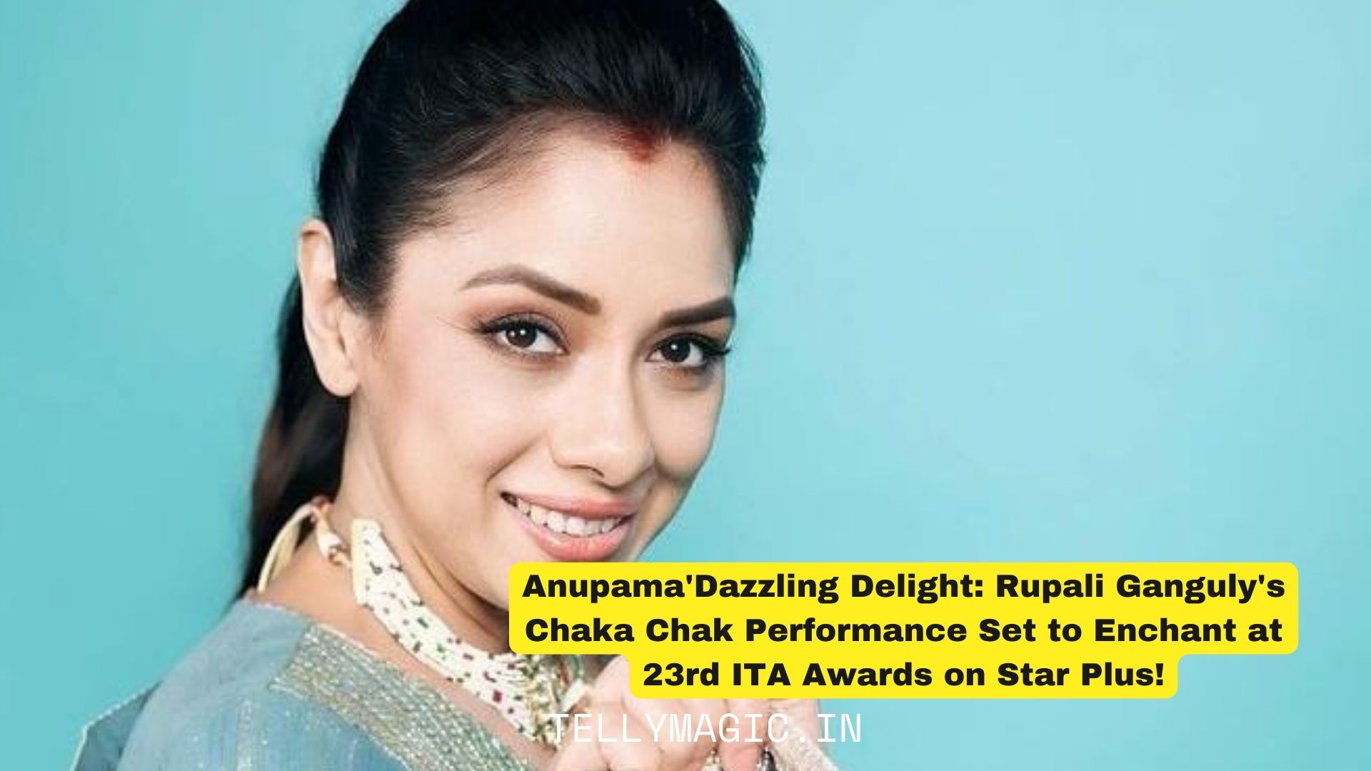 Anupama Dazzling Delight: Rupali Ganguly Chaka Chak Performance Set to Enchant at 23rd ITA Awards on Star Plus