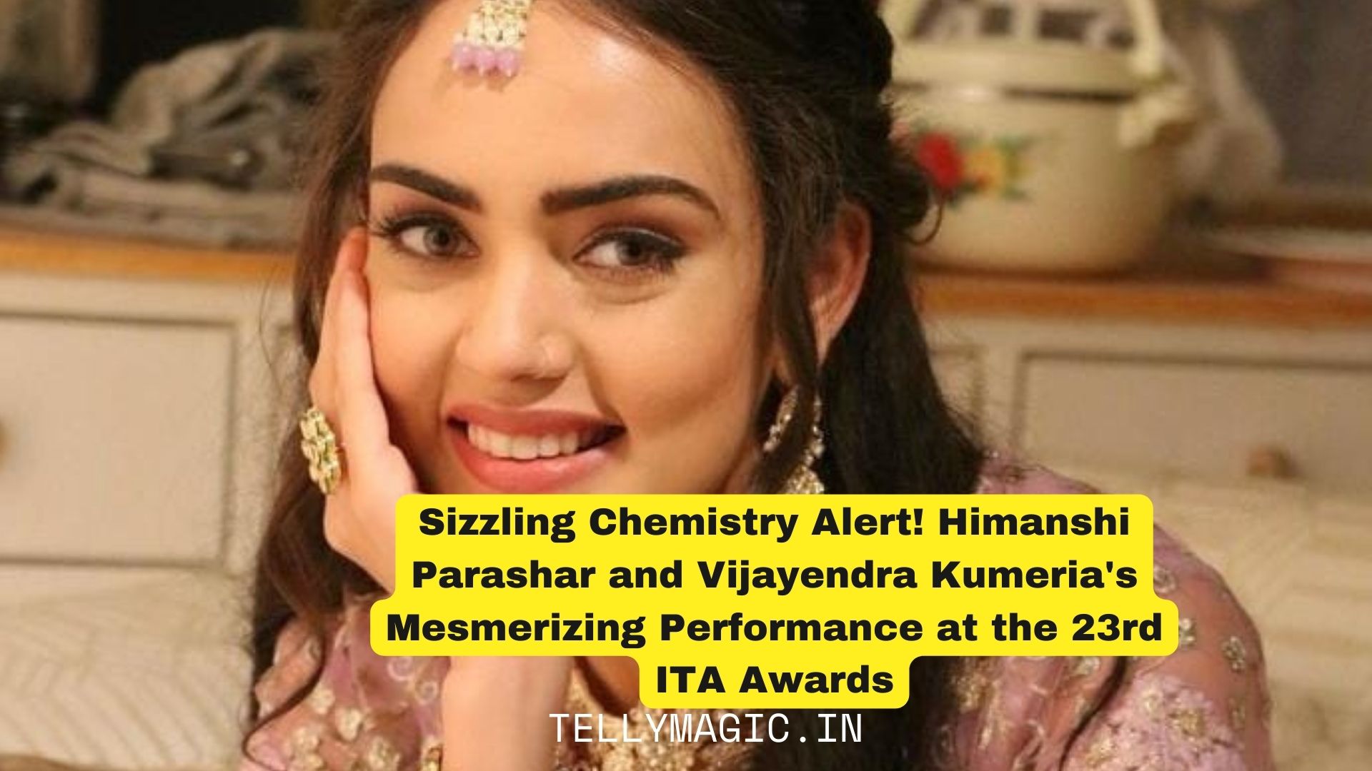 Sizzling Chemistry Alert Himanshi Parashar and Vijayendra Kumeria Mesmerizing Performance at the 23rd ITA Awards