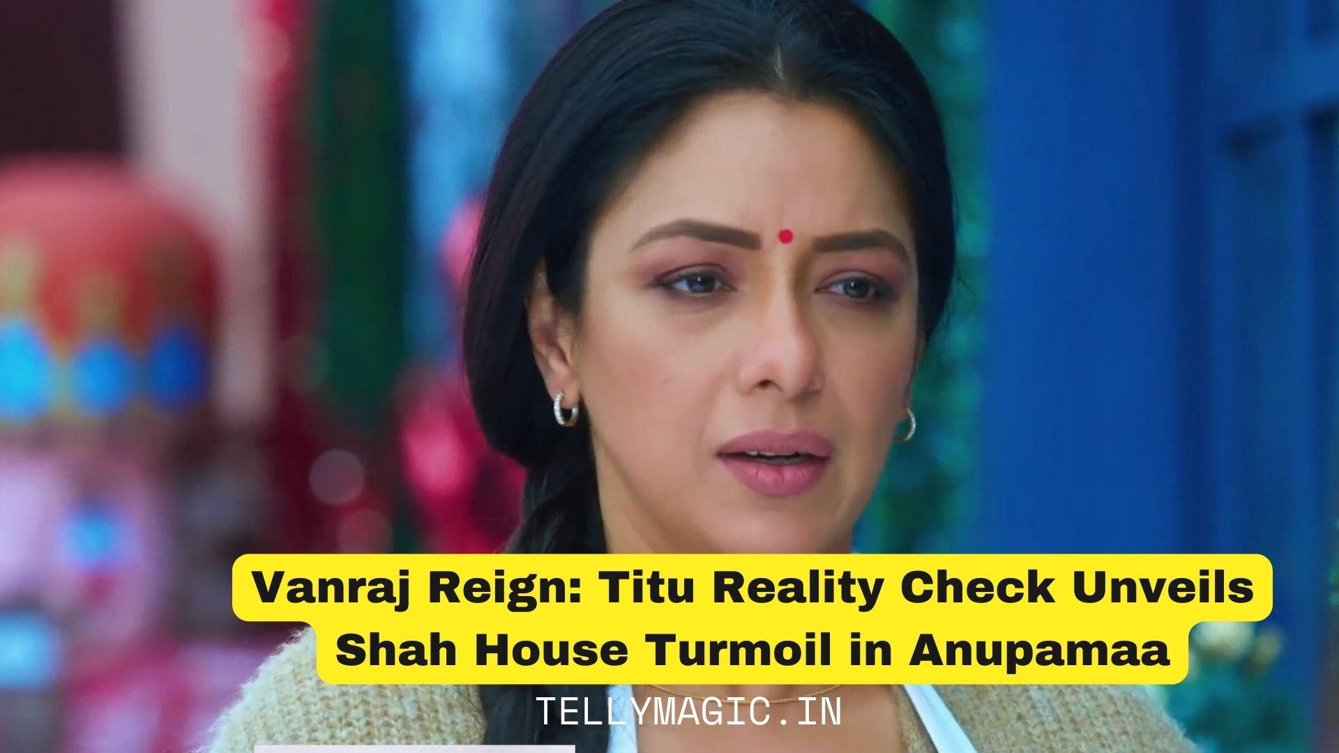 Vanraj Reign: Titu Reality Check Unveils Shah House Turmoil in Anupamaa
