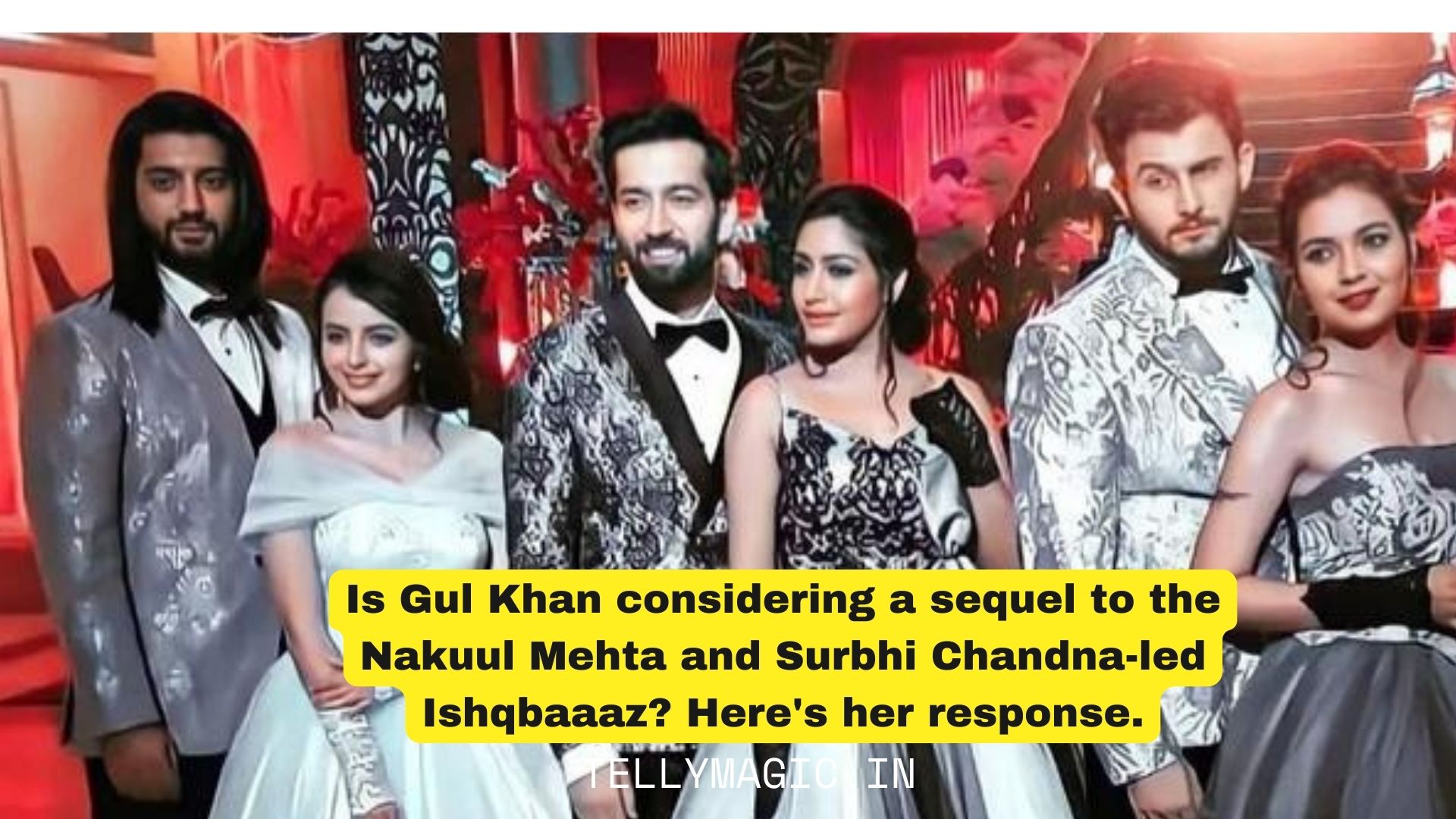 Is Gul Khan considering a sequel to the Nakuul Mehta and Surbhi Chandna-led Ishqbaaaz? Here's her response.